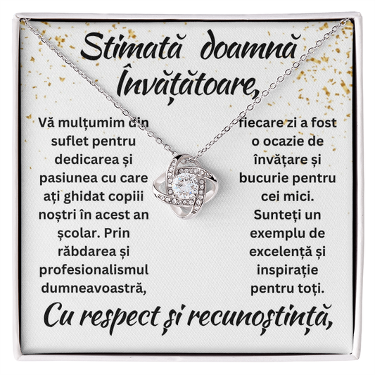 Cadou pentru doamna Învățătoare - Colier Nodul Iubirii Apreciere